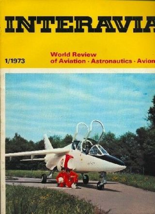 Interavia - World Review Of Aviation,  Astronautics,  Avionics - 1973/4 - 5 Issues