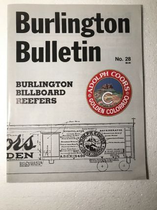 Cb&q Burlington Bulletin No.  28 Burlington Billboard Reefers