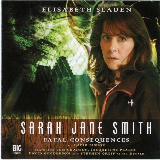 Doctor Who - Sarah Jane Smith: Fatal Consequences Big Finish Cd Doctorwho