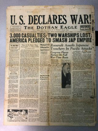 Dothan Eagle Newspaper - December 8,  1941 - U.  S.  Declares War - Alabama WWII 2