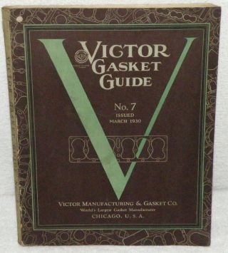 Vintage Victor Gasket Guide Book Issue No.  7 March 1930 Automobilia