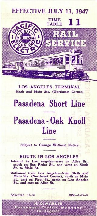 Pacific Electric Ry Interurban Time Table,  Pasadena Lines Table 11,  July 11,  1947
