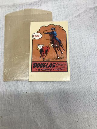 Vintage Rodgers Service Decal Douglas Wyoming Carter Wy Cowboy Calf Roping