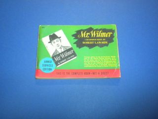 Mr.  Wilmer - Robert Lawson Armed Services Edition 1945
