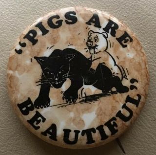Ca.  1968 Anti - Black Panther Party,  Pro - Police Button Pigs Are Pin As - Is