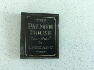 Vintage Full Matchbook,  The Palmer Hilton Chicago