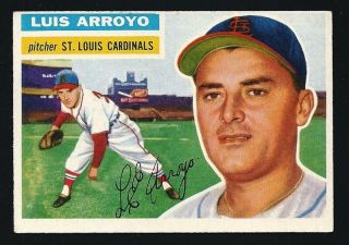 Luis Arroyo - 1956 Topps Baseball Card 64 - St.  Louis Cardinals Pitcher