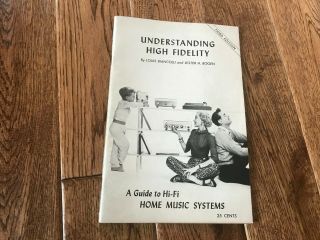 Vintage Understanding High Fidelity A Guide To Hi - Fi Home Music Systems 1956