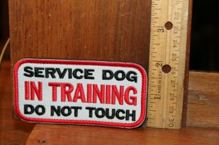 Novelty Embroidered Patch Sew On Service Dog In Training Do Not Touch