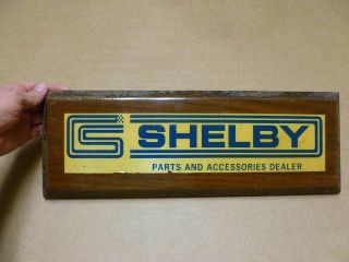 Vintage Shelby Parts And Accessories Dealer Sign