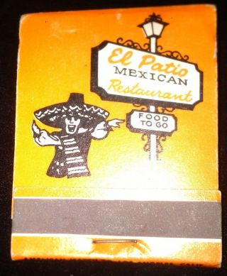 Vintage Matchbook - El Patio Mexican Restaurant Wittier,  California