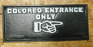 Cast Iron Colored Entrance Only Sign Black Americana Finger Pointer Plaque