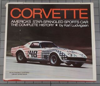 Corvette America’s Star - Spangled Sports Car The Complete History