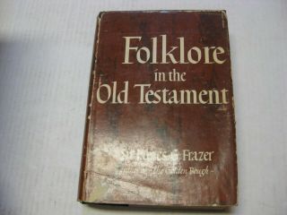 Folklore In The Old Testament Studies In Comparative Religion Legend And Law