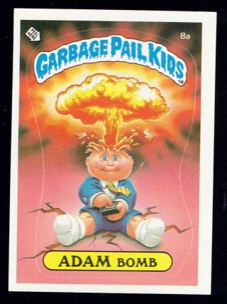 Garbage Pail Kids: 1st Series,  Adam Bomb,  8a,  Matte,  Usa