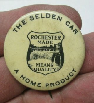 Circa 1910 The Seldon Car A Home Product Rochester Made 1.  5 " Pinback Button Nr