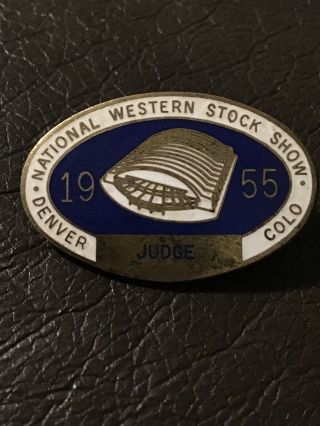 National Western Stock Show Judge Pin 1955 Denver Colo