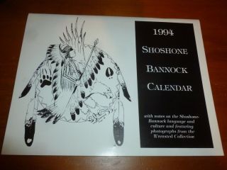 Shoshone Bannock Native American Indian Tribe Museum Calendar Photos Vintage 90s
