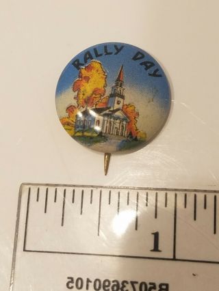 Vintage Antique Early 1900s Church Religious Rally Day Metal Pin