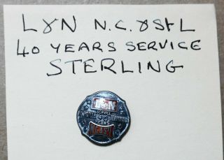 L & N Louisville Nashville N.  C & St.  L Railroad Pin Sterling Silver 40 Service