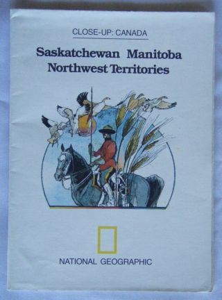 Close - Up Canada Saskatchewan Manitoba Nw National Geographic 1979 Map (map2)