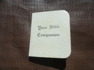Your Bible Companion Miniature W/selections From Old & Testaments