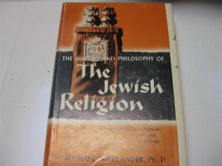 The History And Philosophy Of The Jewish Religion By Michael Friedlander