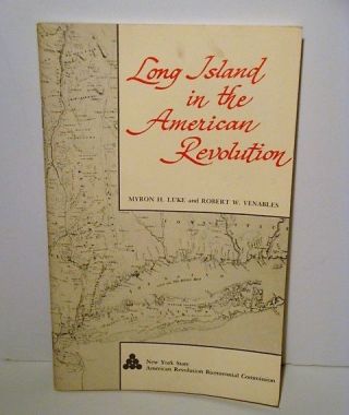 1976 Long Island In The American Revolution - Revolutionary War - Li - Ny - Signed - 1st