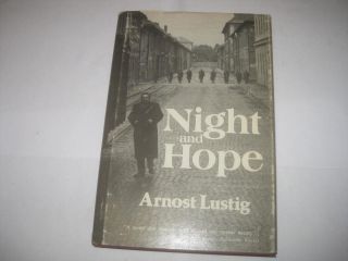 Night And Hope By Arnost Lustig Holocaust