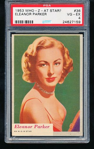 1953 Who - Z - At - Star? Eleanor Parker 36 Psa 4