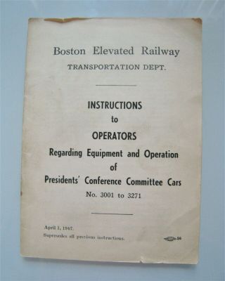 Vintage Boston Elevated Railway Instructions To Operators Pcc Cars Operation
