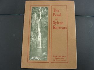 Vintage The Pearl Of Sylvan Retreats High Falls Hotel Brochure Pike County Penn.