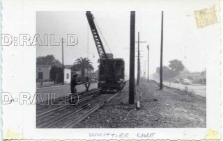 9d800e Rp 1950s Pacific Electric Railway Whittier Line Sprr Crane Relaying Track