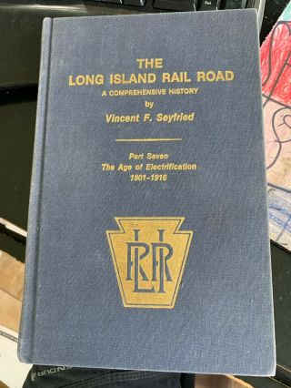 The Long Island Rail Road A Comprehensive History Part 7 Age Of Electrification