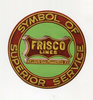 Vintage Advertising Label Frisco Lines St Louis San Francisco Railway Railroad