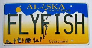 Alaska Vanity License Plate " Fly Fish " Tie Flies Fishing Streams Trout Rod Reel