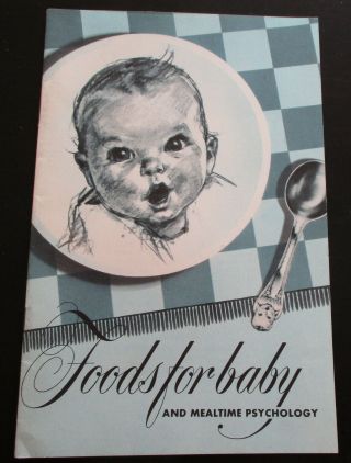 Vintage 1951 Gerber Foods For Baby And Mealtime Psychology Booklet Exc