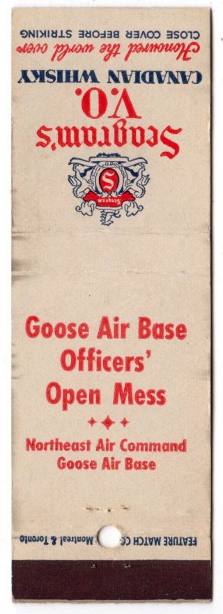 Military Goose Air Base Officers’ Mess / Seagram’s V.  O.  Whiskey 20 Fs Matchcover
