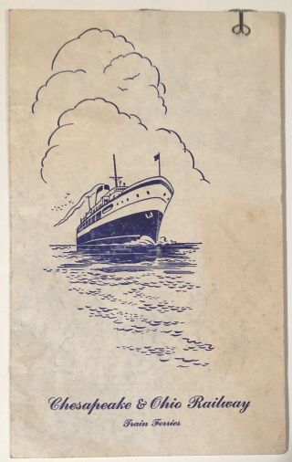 C.  1940s Menu Advertising Chesapeake & Ohio Railway Train Ferry Ship Boat