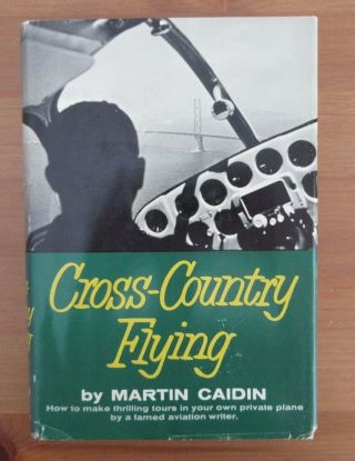 Signed Martin Caidin Autograph Private Pilot Book Cross Country