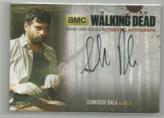 The Walking Dead Season 4 Trading Card Sunkrish Bala (dr.  S) Auto Autograph Sb2