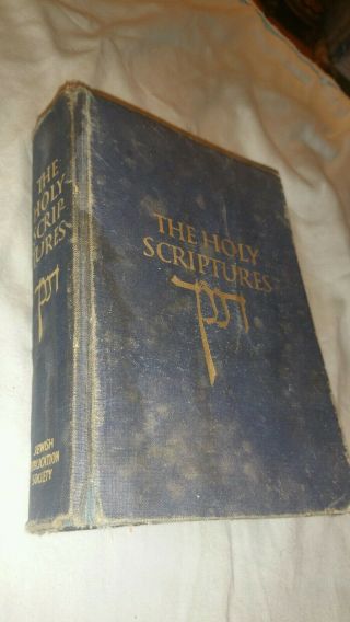 The Holy Scriptures According To The Masoretic Text,  Hc,  1955