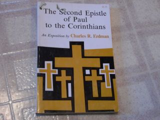 Vintage 1966 Book 2nd Epistle To Corinthians By Charles R.  Erdman Exposition
