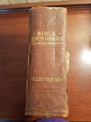 The Comprehensive Critical And Explanatory Bible Encyclopedia,  O A Browning Co.