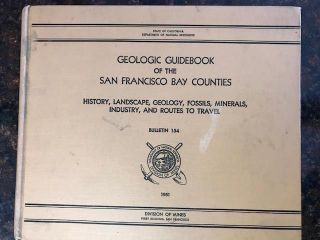 Vintage " Geologic Guidebook Of San Francisco Bay Counties " 1951