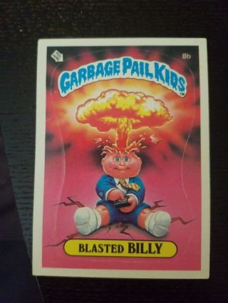1985 Topps Garbage Pail Kids 1st Series.  Blasted Billy.  Card Is Nerly Flawless