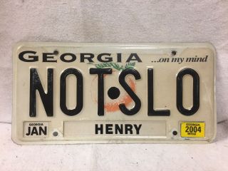 2004 Georgia Vanity License Plate “notslo”