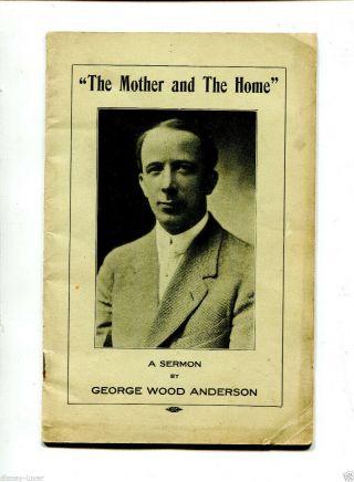 Vintage Religious Booklet Sermon By George Wood Anderson Mother & The Home