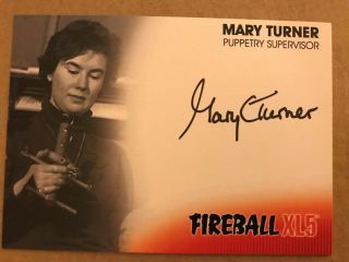 Fireball Xl5: Autograph Card: Mary Turner As Puppetry Supervisor Mt1