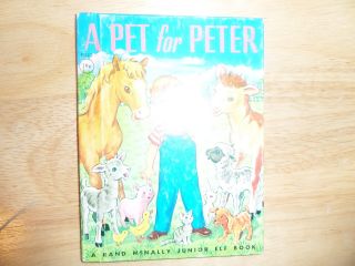 A Pet For Peter,  A Rand Mcnally Junior Elf Book,  1950 (children 